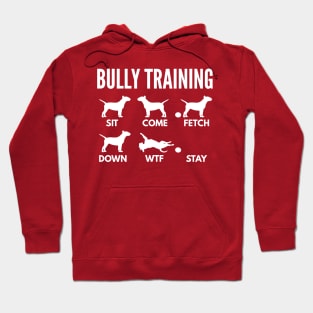 EBT Training Bull Terrier Dog Tricks Hoodie